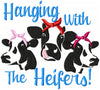 HANGING WITH THE HEIFERS