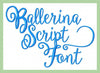 Ballerina Script Font 2" Script