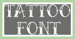 Tattoo Font - 2 Inch Size - Upper Case only Font