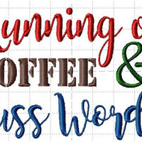 running on coffee and cuss words quote