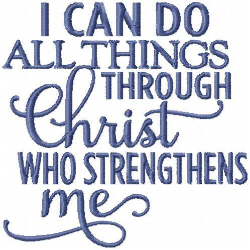 I Can do All Things through Christ Who Strengthen me, Machine Embroidery Design