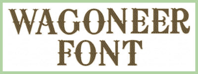Wagoneer Font - comes in 2,3,4,5,6 inch Sizes - Machine Embroidery Font