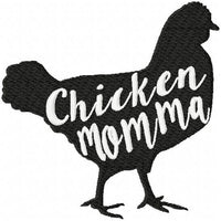 CHICKEN MOMMA - MACHINE EMBROIDERY DESIGN