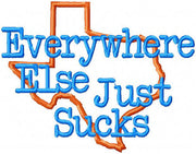Texas - Everywhere Else Just Sucks