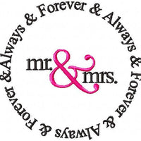 Mr. & Mrs - Always and Forever comes in 4 sizes